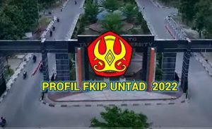Profil Fakultas FKIP Universitas Tadulako UNTAD