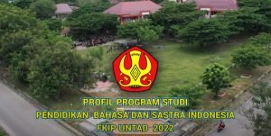 Profil Prodi Pend. Bahasa dan Sastra Indonesia FKIP UNTAD 2022